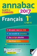 Annales Annabac 2017 Français 1re L, ES, S