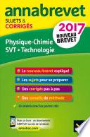 Annales Annabrevet 2017 Physique-chimie SVT Technologie 3e