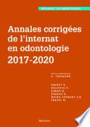 Annales corrigées de l'internat en odontologie 2017-2020