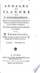 Annales de Flandre, enrichies de notes, avec un discours préliminaire, par m. Lesbroussart