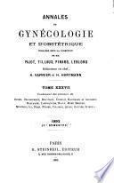 Annales de gynecologie et d'obstetrique. series 1