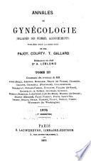 Annales de gynecologie et d'obstetrique. series 1