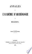 Annales de l'Academie d'archeologie de Belgique