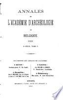 Annales de l'Academie d'archeologie de Belgique