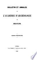 Annales de l'Académie d'archéologie de Belgique: Règlement de l'Académie d'archéologie de Belgique, fondée le 14 octobre 1842
