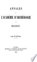 Annales de l'Académie Royale d'Archéologie de Belgique