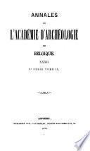 Annales de l'Académie Royale d'Archéologie de Belgique