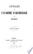 Annales de l'Académie Royale d'Archéologie de Belgique