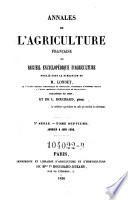 Annales de l'agriculture francoise. Red. par ... Tessier