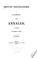 Annales de l'Institut archéologique du Luxembourg