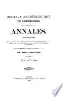 Annales de l'Institut archéologique du Luxembourg