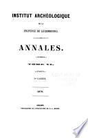 Annales de l'Institut archéologique du Luxembourg