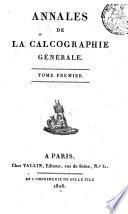 Annales de la calcographie generale (red. par Vallin.)