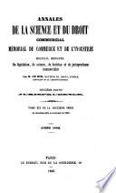 Annales de la science et du droit commercial, ou Mémorial du commerce et de l'industrie