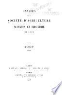Annales de la Société d'agriculture, sciences et industrie de Lyon ...