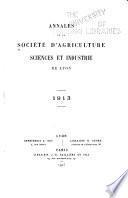 Annales de la Société d'agriculture, sciences et industrie de Lyon ...