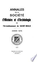 Annales de la Société d'histoire et d'archéologie de l'arrondissement de Saint-Malo