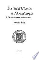Annales de la Société d'histoire et d'archéologie de l'arrondissement de Saint-Malo