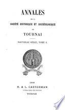 Annales de la Société historique et archéologique de Tournai