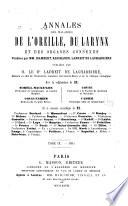 Annales des maladies de l'oreille, du larynx du nez et du pharynx
