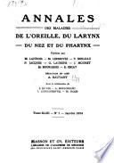 Annales des maladies de l'oreille, du larynx du nez et du pharynx
