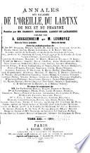 Annales des maladies de l'oreille, du larynx, du nez et du pharynx