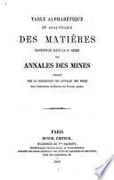 Annales des mines, ou recueil de mémoires sur l'exploitation des mines et sur les sciences et les arts qui s'y rattachent