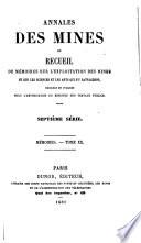 Annales des mines, ou Recueil de mémoires sur l'exploitation des mines, et sur les sciences qui s'y rapportent