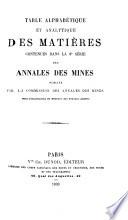 Annales des mines, ou Recueil de mémoires sur l'exploitation des mines, et sur les sciences qui s'y rapportent