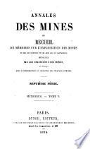 Annales des mines, ou Recueil de mémoires sur l'exploitation des mines, et sur les sciences qui s'y rapportent