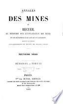 Annales des mines, ou Recueil de mémoires sur l'exploitation des mines, et sur les sciences qui s'y rapportent