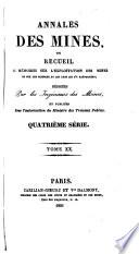 Annales des mines, ou Recueil de mémoires sur l'exploitation des mines, et sur les sciences qui s'y rapportent