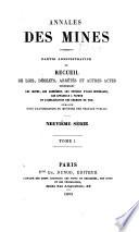 Annales des mines, partie administrative, ou Recueil de lois, décrets, arrètés et autres actes concernant les mines et usines