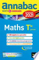Annales du bac Annabac 2021 Maths Tle générale (spécialité)