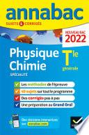 Annales du bac Annabac 2022 Physique-Chimie Tle générale (spécialité)
