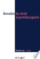 Annales du droit luxembourgeois – Volume 29 – 2019