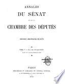 Annales du Sénat et de la Chambre des députés. Débats et documents