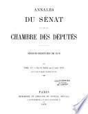Annales du Sénat et de la Chambre des députés. Débats et documents