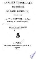 Annales historiques des sessions du Corps Législatif