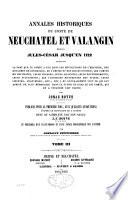 Annales historiques du Comté de Neuchâtel et Valangin depuis Jules-César jusqu'en 1722...