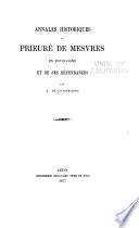 Annales historiques du prieuré de Mesvres en Bourgogne et de ses dépendances