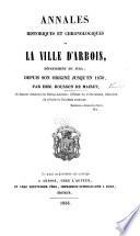 Annales historiques et chronologiques de la ville d'Arbois, département du Jura, depuis son origine jusqu'en 1830
