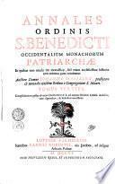 ANNALES ORDINIS S. BENEDICTI OCCIDENTALIUM MONACHORUM PATRIARCHAE