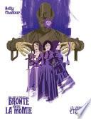 Anne, Emily & Charlotte Brontë contre la Momie