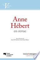 Anne Hébert en revue