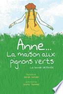 Anne... la Maison Aux Pignons Verts: La Bande Dessin?e