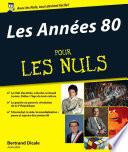 Années 80 pour les nuls (Les)