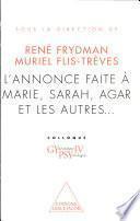 Annonce faite à Marie, Sarah, Agar et les autres... (L')