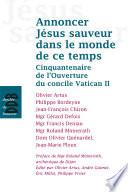 Annoncer Jésus Sauveur dans le monde de ce temps