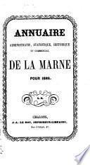 Annuaire administratif, commercial et industriel du département de la Marne